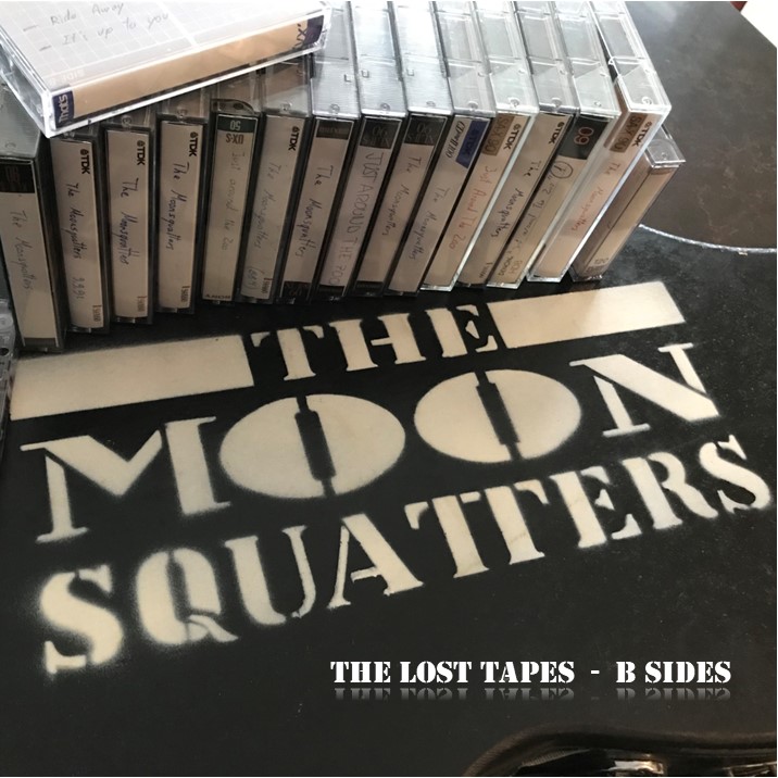 The Moonsquatters - The Lost Tapes - B Sides